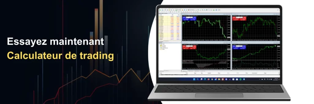 Essayer maintenant Calculateur de trading